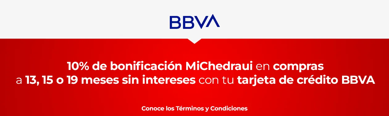 10% de bonificación MiChedraui en compras a 13, 15 o 19 meses sin intereses con tu tarjeta de crédito BBVA