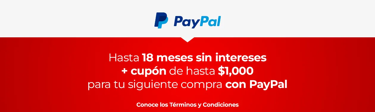 Hasta 18 meses sin intereses + cupón de hasta $1,000 para tu siguiente compra con PayPal
