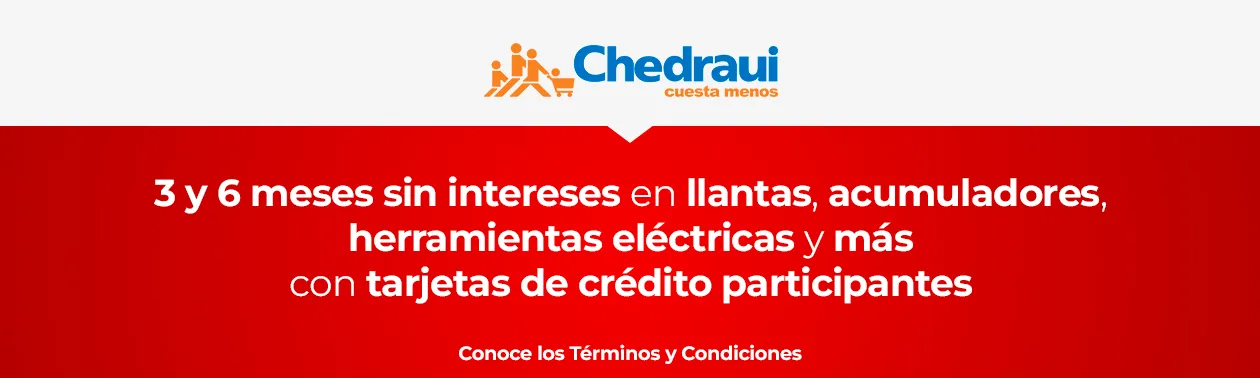 3 y 6 meses sin intereses en llantas, acumuladores, herramientas eléctricas y más con tarjetas de crédito participantes