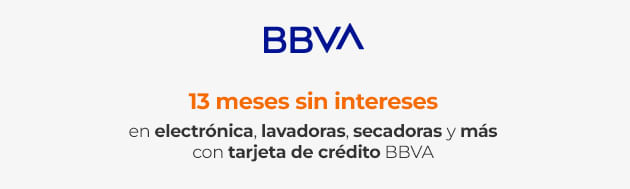 13 meses sin intereses en electrónica, lavadoras, secadoras y más con tarjeta de crédito BBVA