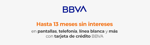 Hasta 13 meses sin interese en pantallas, telefonía, línea blanca y más con tarjeta de crédito BBVA