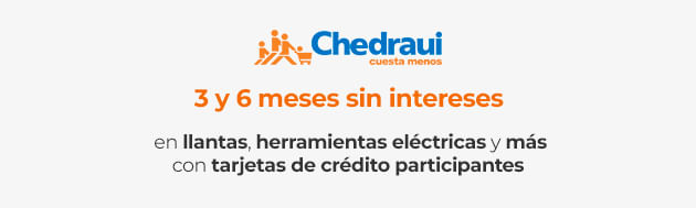 3 y 6  meses sin intereses en llantas, herramientas eléctricas y más con tarjetas de crédito participantes.